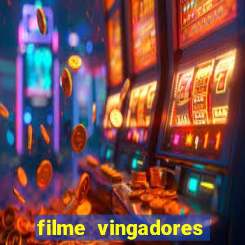 filme vingadores ultimato completo dublado gratis